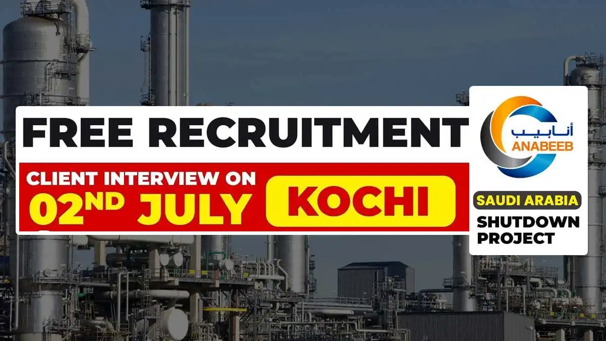 Free Recruitment for Saudi Arabia Shutdown Project – Walk-in-Interview
