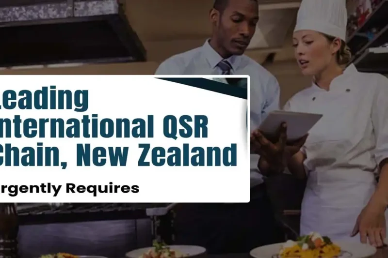 Hiring for Leading International QSR Chain – New Zealand! – Hospitality Jobs