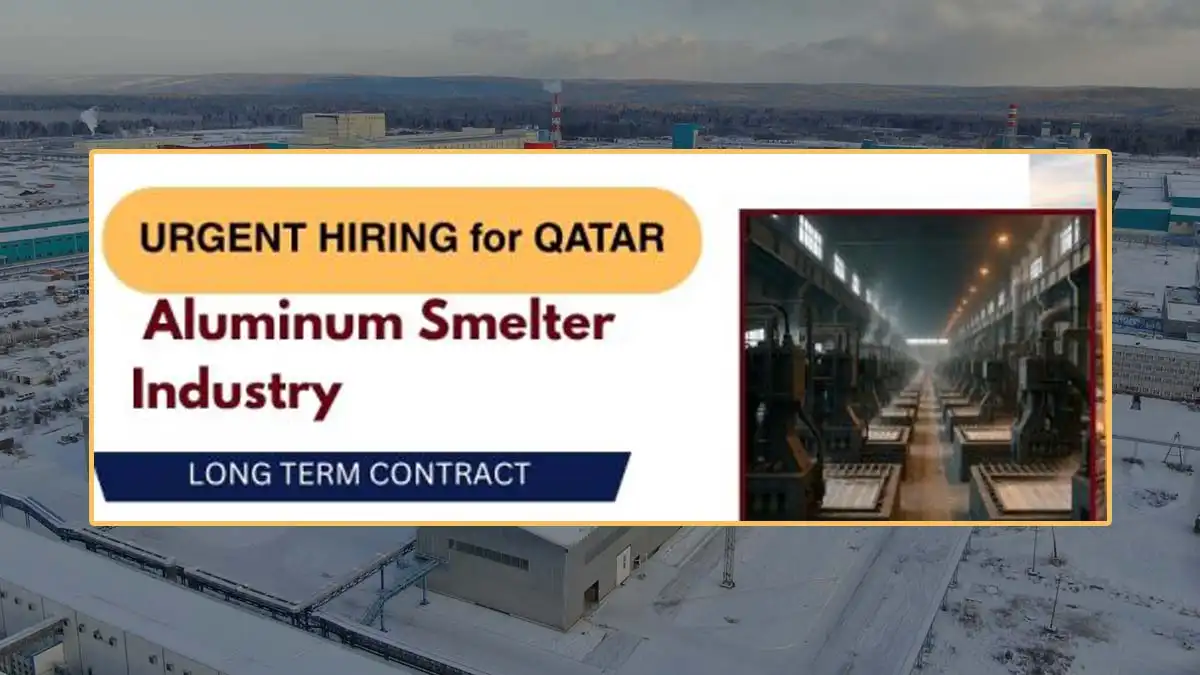Qatar Aluminum Smelter Hiring 2025